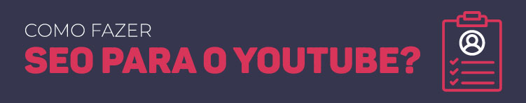 Como fazer SEO para o Youtube