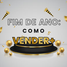 Como vender mais no período de festas de fim de ano?