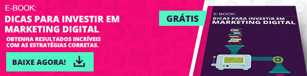 Dicas para investir em marketing digital