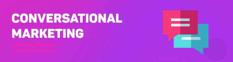 Conversational Marketing